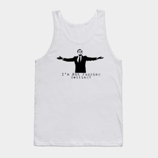 I'm not fucking selling! - Wallstreetbets Tank Top